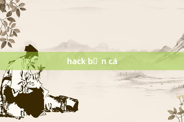 hack bắn cá