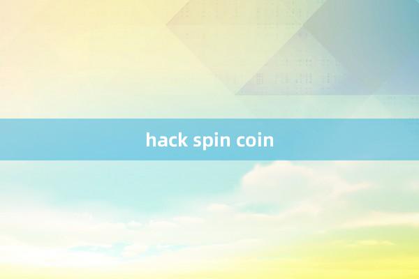 hack spin coin