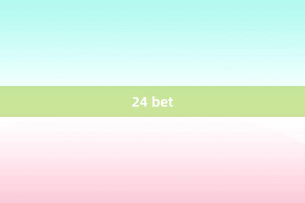 24 bet