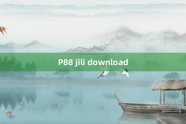 P88 jili download