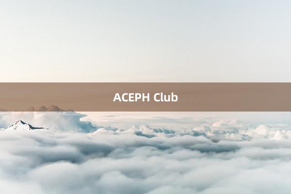 ACEPH Club